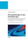 Thomas Köhler - Pharmakotherapie in der Psychotherapie