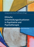 Knut Hoffmann, HOFFMANN, Hoffmann, Knut Hoffmann, Geor Juckel, Georg Juckel - Ethische Entscheidungssituationen in Psychiatrie und Psychotherapie