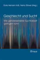Heino Stöver, Dori Heinzen-Voss, Doris Heinzen-Voss, Stöver, Stöver, Heino Stöver - Geschlecht und Sucht