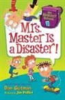 Dan Gutman, Jim Paillot - My Weirdest School #8: Mrs. Master Is a Disaster!