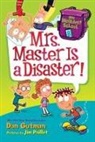 Dan Gutman, Gutman Dan, Jim Paillot, Paillot Jim - My Weirdest School #8: Mrs. Master Is a Disaster!
