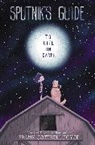 Frank Cottrell Boyce - Sputnik's Guide to Life on Earth