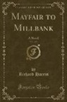 Richard Harris - Mayfair to Millbank, Vol. 1 of 3