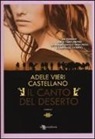 Adele Vieri Castellano - Il canto del deserto