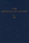Martha T. Roth - Assyrian Dictionary of the Oriental Institute of the University of Chicago, Volume 9, L