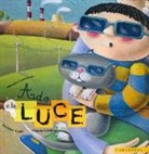 Adonella Comazzetto, Cristina Gibellato, Marianna Turchi - Ado e la luce