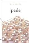 Mia Couto, S. Cavalieri - Perle