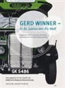 Lar Berg, Lars Berg, Museum Braunschweig - Gerd Winner. In 80 Jahren um die Welt