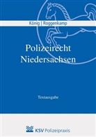 Ka König, Kai König, Jan Roggenkamp, Jan (Dr.) Roggenkamp - Polizeirecht Niedersachsen