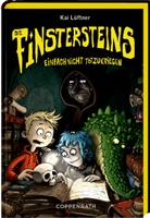 Kai Lüftner, Fréderic Bertrand - Die Finstersteins - Einfach nicht totzukriegen