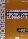 Claire Miquel - Vocabulaire progressif du français, A1, débutant