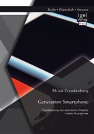 Milan Freudenberg - Generation Smartphone. Digitalisierung des stationären Handels mittels Smartphone