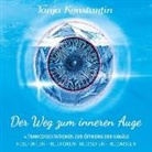 Tanja Konstantin - Der Weg zum inneren Auge, 1 Audio-CD (Audiolibro)
