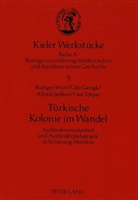 Kai Fuhrmann, Udo Gerigk, Alfred Sielken, Uwe Törper, Rüdiger Wurr - Türkische Kolonie im Wandel