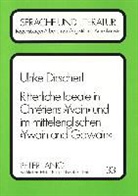 Ulrike Dirscherl - Ritterliche Ideale in Chrétiens "Yvain" und im mittelenglischen "Ywain and Gawain"