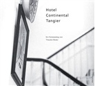 Theodor Boder - Hotel Continental Tangier