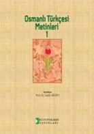 Sadik Erdem - Osmanli Türkcesi Metinleri 1