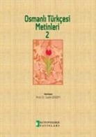 Sadik Erdem - Osmanli Türkcesi Metinleri 2