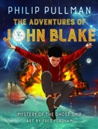 Fred Fordham, Phili Pullman, Philip Pullman - The Adventures of John Blake