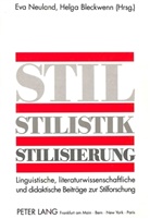 Helga Bleckwenn, Eva Neuland - Stil - Stilistik - Stilisierung