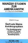 Monika Hoffmann - Gertrude Steins Autobiographien "The Autobiography of Alice B. Toklas" und "Everybody's Autobiography"