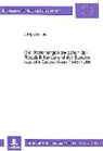 Jong-Soo Han - Die Beziehungen zwischen der Republik Korea und der Bundesrepublik Deutschland 1948-1986
