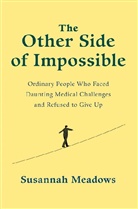 Susannah Meadows - The Other Side of Impossible
