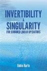 Robin Harte - Invertibility and Singularity for Bounded Linear Operators