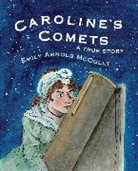 Emily Arnold Mccully - Caroline's Comets
