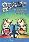 Tedd Arnold, Tedd/ Hamilton Arnold, Martha Hamilton, Arnold Tedd, Mitch Weiss - Noodlehead Nightmares