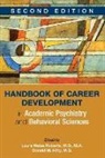 Laura Weiss Roberts, Laura Weiss Roberts, Laura Weiss (EDT)/ Hilty Roberts, Laura Weiss Roberts, Donald M. Hilty, Donald M. (Assistant Professor Hilty... - Handbook of Career Development in Academic Psychiatry and Behavioral