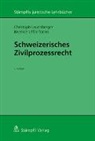 Christop Leuenberger, Christoph Leuenberger, Beatrice Uffer-Tobler - Schweizerisches Zivilprozessrecht