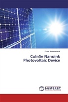 Omar Abdulsada Ali - CuInSe Nanoink Photovoltaic Device
