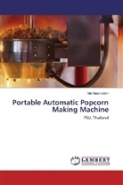 Md Nasir Uddin, Md. Nasir Uddin, Md.Nasir Uddin - Portable Automatic Popcorn Making Machine