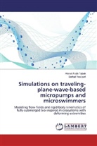 Ahmet Fati Tabak, Ahmet Fatih Tabak, Serhat Yesilyurt - Simulations on traveling-plane-wave-based micropumps and microswimmers