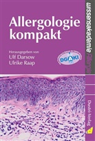 Ul Darsow, Ulf Darsow, Ulrike Raap, Ul Darsow, Ulf Darsow, Raap... - Allergologie kompakt