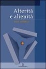 Danilo Cargnello - Alterità e alienità