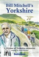 David Mitchell - Bill Mitchell's Yorkshire