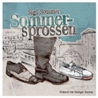 Sigi Sommer, Rüdiger Hacker, Tom Meilhammer - Sommersprossen, 3 Audio-CDs (Hörbuch)