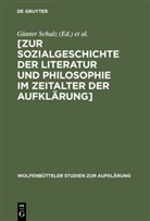 Lessing-Akademie, Lessing-Akademie &lt;Wolfenbüttel&gt;, Lessing-Akademie &lt;Wolfenbüttel&gt;, Günte Schulz, Günter Schulz - Zur Sozialgeschichte der Literatur und Philosophie im Zeitalter der Aufklärung