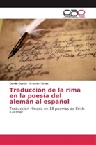 Camil Guette, Camila Guette, Grauben Navas - Traducción de la rima en la poesía del alemán al español