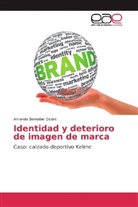 Amanda Bernabel Dicent - Identidad y deterioro de imagen de marca
