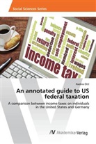 Nadine Öttl - An annotated guide to US federal taxation