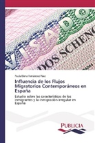 Paula Elena Fernández Páez - Influencia de los Flujos Migratorios Contemporáneos en España