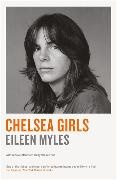 Eileen Myles - Chelsea Girls