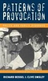 Richard Bessel, Professor Clive Emsley, Richard Bessel, Clive Emsley - Patterns of Provocation
