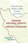 Shahrokh Meskoob, John R Perry, John R. Perry - Iranian National Identity & the Persian Language