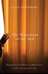 Alain Ehrenberg - The Weariness of the Self