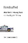Malcolm Sparrow, Malcolm K Sparrow, Malcolm K. Sparrow, Sparrow Malcolm K. - Handcuffed