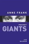 Zoe Waxman - Anne Frank: Pocket GIANTS